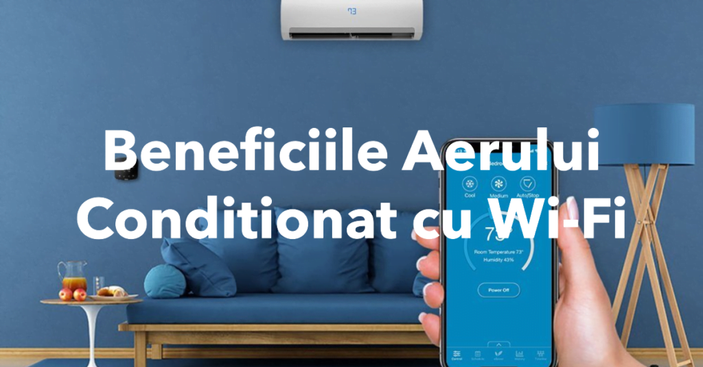 beneficiile aerului conditionat cu wifi